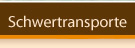 Schwertransporte